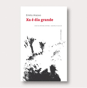 XA É DÍA GRANDE