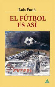 FUTBOL ES ASI, EL