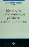IDEOLOGIAS Y MOVIMIENTOS POLITICOS CONTEMPORANEOS
