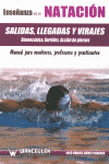 ENSEÑANZA DE LA NATACION: SALIDAS, LLEGADAS Y VIRAJES