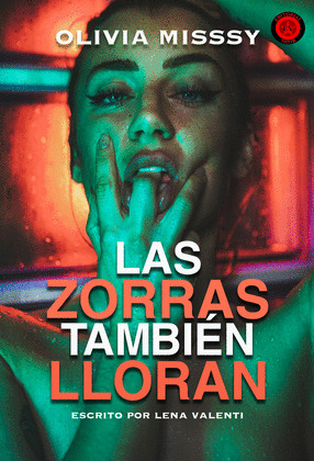 LAS ZORRAS TAMBIEN LLORAN