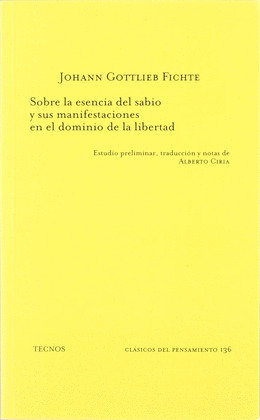 SOBRE LA ESENCIA DEL SABIO Y SUS MANIFESTACIONES EN EL DOMINIO DE LA LIBERTAD