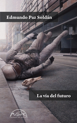 VÍA DEL FUTURO, LA