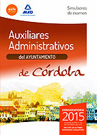 AUXILIARES ADMINISTRATIVOS AYUNTAMIENTO DE CORDOBA SIMULACROS DE EXAMEN