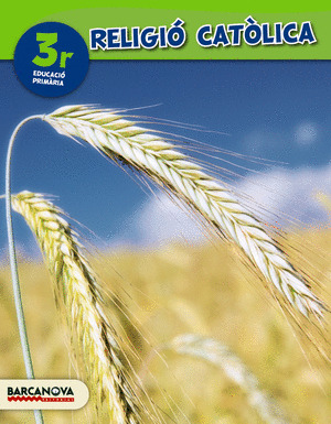 RELIGIÓ CATÒLICA 3R CM. LLIBRE DE L ' ALUMNE (ED. 2014)