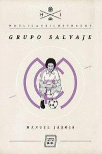 GRUPO SALVAJE