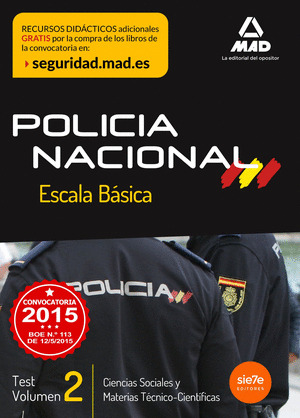 ESCALA BÁSICA DE POLICÍA NACIONAL. TEST CIENCIAS SOCIALES Y MATERIAS TÉCNICO-CIE