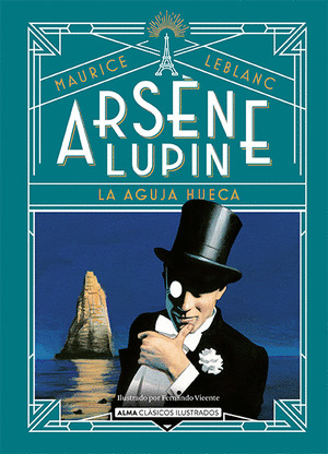 ARSENE LUPIN: LA AGUJA HUECA