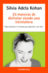 AYD95. 25 MANERAS DE DISFRUTAR SIENDO UNA TREINTAÑERA