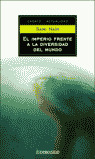 EL IMPERIO FRENTE A LA DIVERSIDAD DEL MUNDO