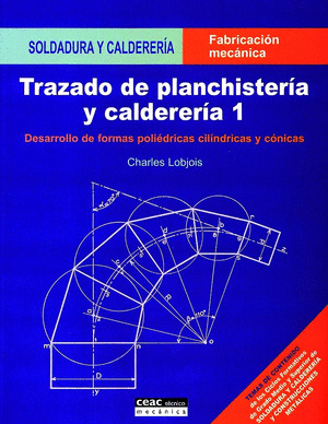 TRAZADO PLANCHISTERIA Y CALDERERIA 1. DES.FORMAS POLIEDRICAS