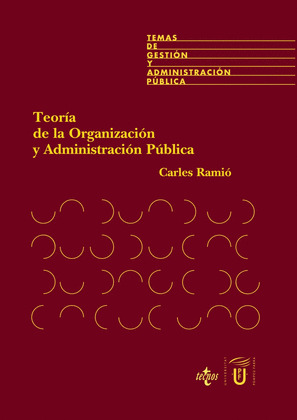 TEORÍA DE LA ORGANIZACIÓN Y ADMINISTRACIÓN PÚBLICA