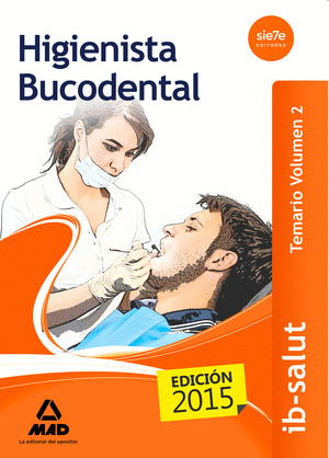 HIGIENISTA BUCODENTAL  DEL SERVICIO DE SALUD DE LAS ILLES BALEARS (IB-SALUT). TE