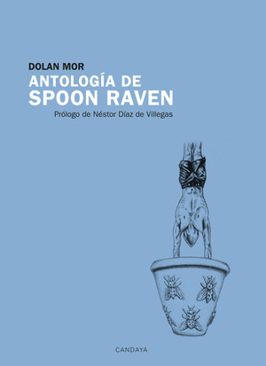 ANTOLOGIA DE SPOON RAVEN