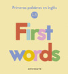 FIRST WORDS: MIS PRIMERAS PALABRAS EN INGLÉS
