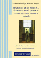 SINCRONÍAS EN EL PASADO? DIACRONÍAS EN EL PRESENTE