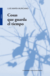 COSAS QUE GUARDA EL TIEMPO