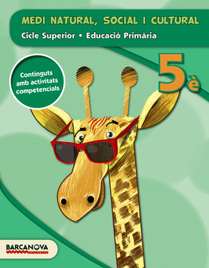 MEDI NATURAL, SOCIAL I CULTURAL 5È CS