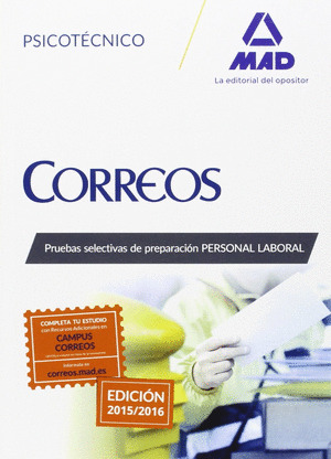 CORREOS. PSICOTÉCNICO. PRUEBAS SELECTIVAS DE PREPARACIÓN PERSONAL LABORAL (EDICIÓN 2015/2016)