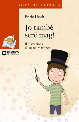 JO TAMBE SERE MAG!