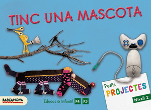 PROJECTE NIVELL 2 TINC UNA MASCOTA. ALUMNE