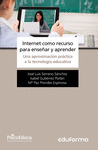 INTERNET COMO RECURSO PARA ENSEÑAR Y APRENDER