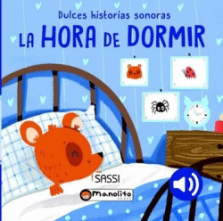 DULCES HISTORIAS SONORAS: LA HORA DE DORMIR