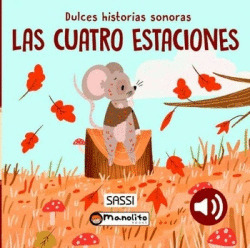 DULCES HISTORIAS SONORAS: LAS CUATRO ESTACIONES