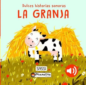DULCES HISTORIAS SONORAS: LA GRANJA