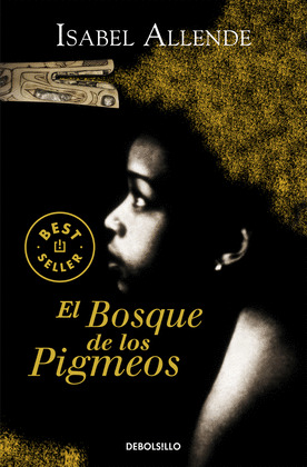 EL BOSQUE DE LOS PIGMEOS (MEMORIAS DEL AGUILA Y DEL JAGUAR 3)