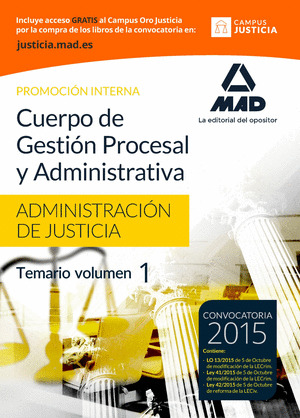 TEMARIO I. CUERPO DE GESTIÓN PROCESAL Y ADMINISTRATIVA DE LA ADMINISTRACIÓN DE JUSTICIA (PROMOCIÓN INTERN