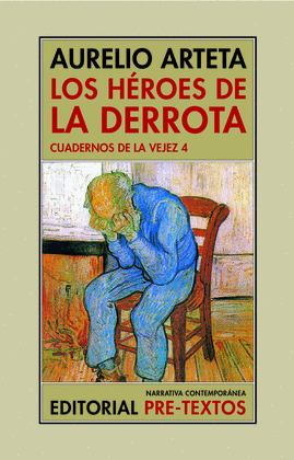 HÉROES DE LA DERROTA, LOS