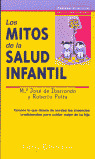 EP. LOS MITOS DE LA SALUD INFANTIL