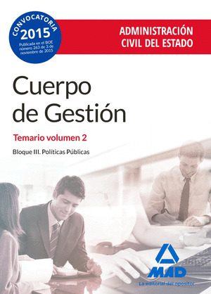 CUERPO DE GESTIÓN. TEMARIO VOL.2 BLOQUE III POLITICAS PÚBLICAS