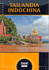 TAILANDIA E INDOCHINA. GUIA TRAVEL TIME (2010)