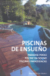 PISCINAS DE ENSUEÑO