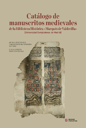 CATALOGO DE MANUSCRITOS MEDIEVALES DE LA BIBLIOTECA HISTORICA 