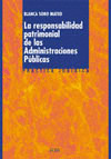 LA RESPONSABILIDAD PATRIMONIAL DE LAS ADMINISTRACIONES PÚBLICAS