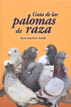 GUIA DE LAS PALOMAS DE RAZA