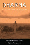 DHARMA LA VIDA TRAS UN DESPIDO