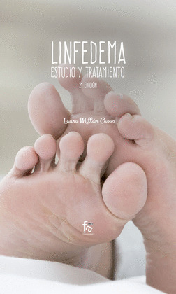 LINFEDEMA. ESTUDIO Y TRATAMIENTO 2-EDICION