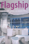 FLAGSHIP STORES                  (TIENDAS DE REFERENCIA. TIENDAS ENSEÑA)