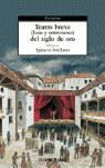 TEATRO BREVE SIGLO ORO