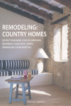 REFORMAS:CASAS EN EL CAMPO (REMODELING:COUNTRY HOM
