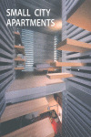 SMALL CITY APARTMENTS