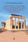 HISTORIA Y TEORÍA DE LA CONSERVACIÓN Y LA RESTAURACIÓN ARTÍSTICA