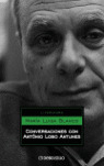CONVERSACIONES CON ANTONIO LOBO ANTUNES