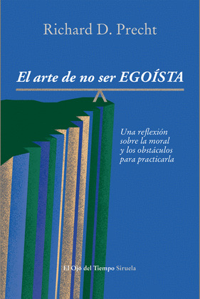 ARTE DE NO SER EGOÍSTA, EL