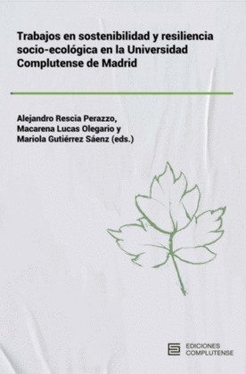 TRABAJOS EN SOSTENIBILIDAD Y RESILIENCIA SOCIO-ECOLÓGICA