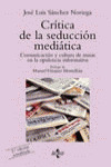 CRÍTICA DE LA SEDUCCIÓN MEDIÁTICA